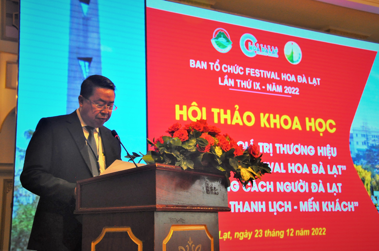 Ông Tôn Thiện San - Chủ tịch UBND TP Đà Lạt phát biểu tại Hội thảo 