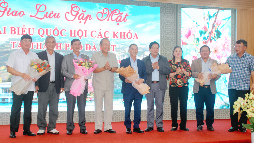 Đoàn ĐBQH tỉnh Lâm Đồng gặp mặt ĐBQH các khóa