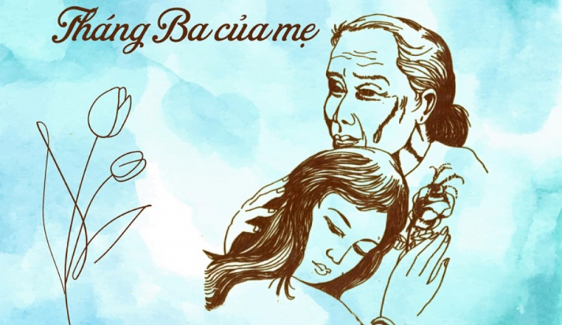 Tháng Ba nghĩ về mẹ...
