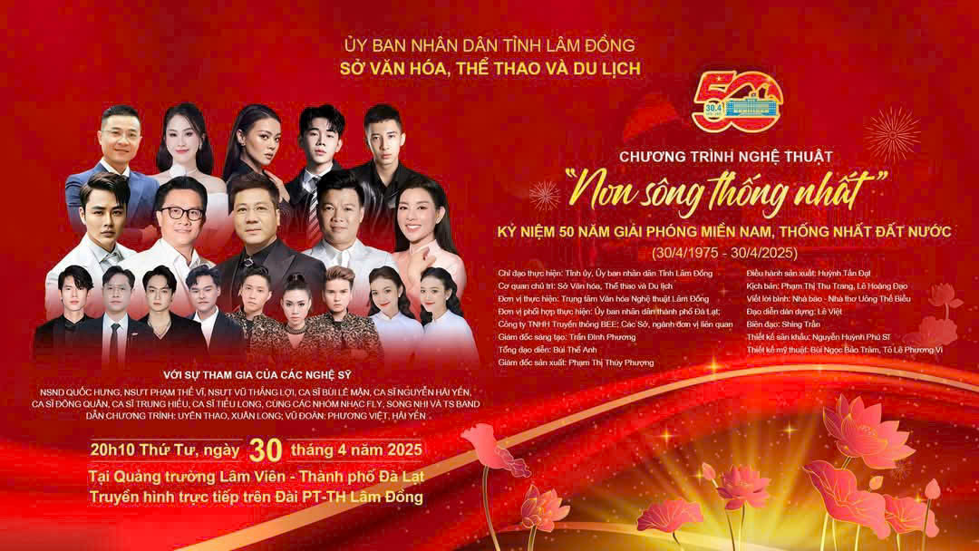 Chương trình nghệ thuật Non sông thống nhất sẽ diễn ra tại Quảng trường Lâm Viên vào đêm 30/4
