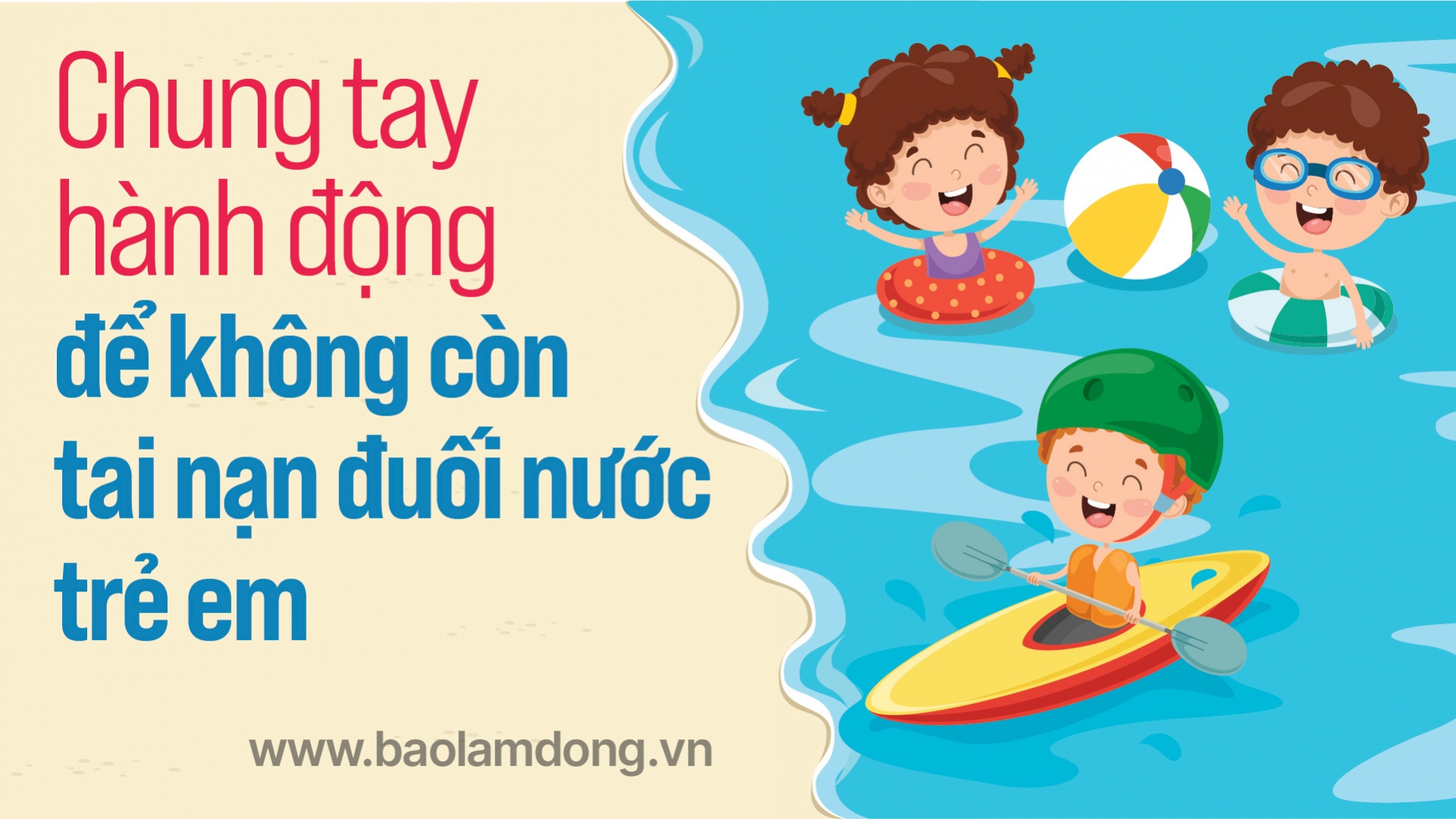 [Infographic] Chung tay hành động để không còn tai nạn đuối nước trẻ em