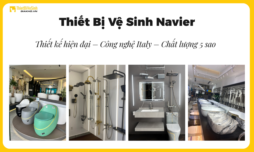 Thiết bị vệ sinh Navier: Lựa chọn “5 sao” về thẩm mỹ và chất lượng