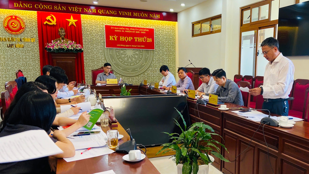 Kỳ họp thứ 28 của Ủy ban Kiểm tra Tỉnh ủy Lâm Đồng