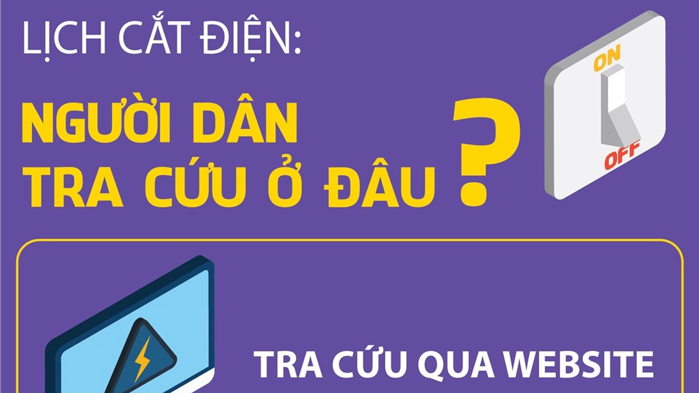 Ba cách tra cứu lịch cắt điện nhanh chóng, chính xác