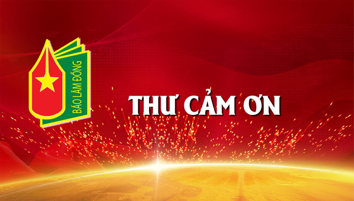 Thư cảm ơn của Báo Lâm Đồng nhân Kỷ niệm 98 năm Ngày Báo chí cách mạng Việt Nam