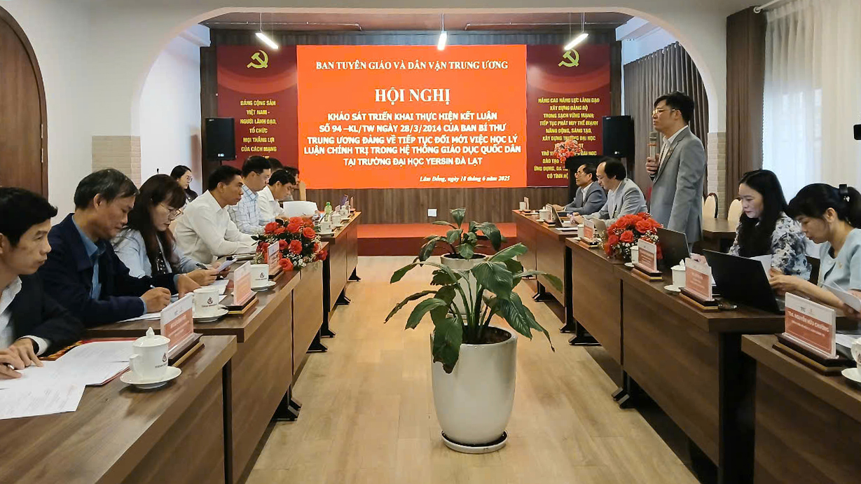 Ban Tuyên giáo và Dân vận Trung ương khảo sát kết quả thực hiện đổi mới việc học tập lý luận chính trị tại Trường Đại học Yersin Đà Lạt