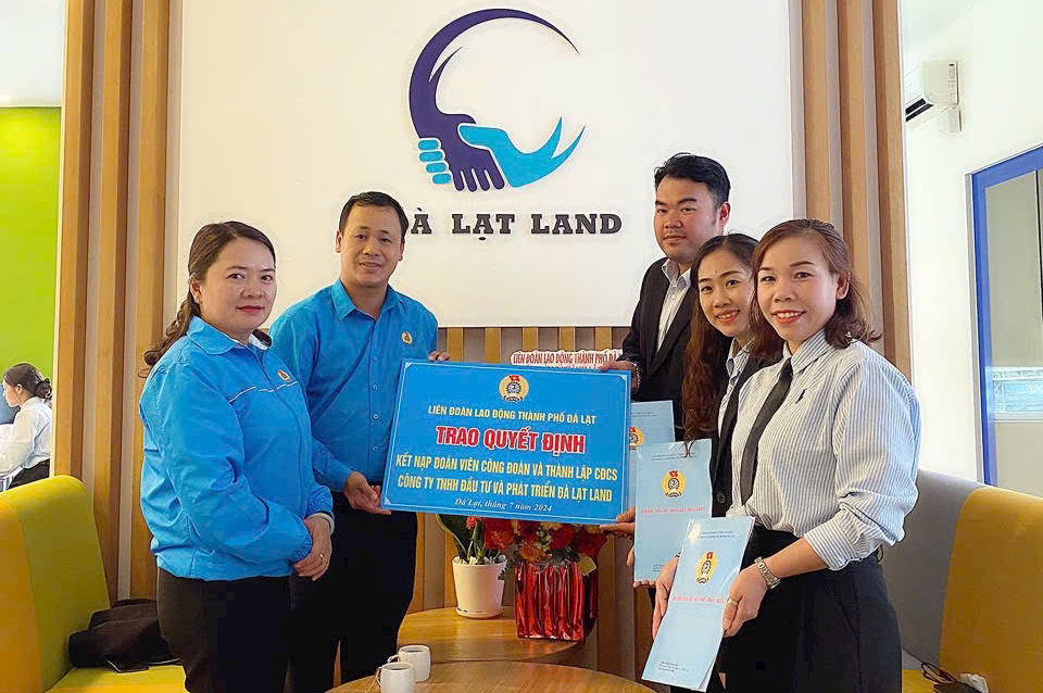 Đà Lạt: Thành lập 4 công đoàn cơ sở mới tại các doanh nghiệp ngoài quốc doanh