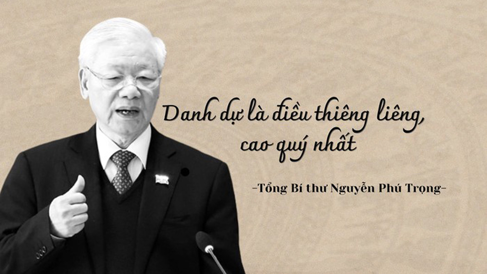 Câu nói của Tổng Bí thư Nguyễn Phú Trọng được chia sẻ nhiều nhất: 'Danh dự là điều thiêng liêng, cao quý nhất'