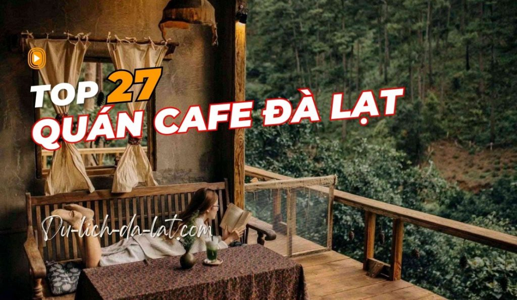 Lý do nên đi du lịch Đà Lạt ít nhất một lần