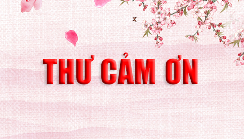 THƯ CẢM ƠN