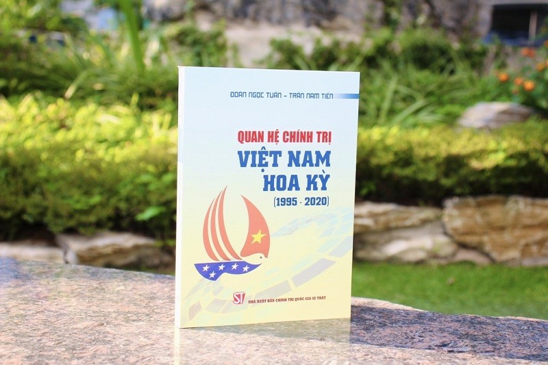 Xuất bản cuốn sách về quan hệ chính trị Việt Nam-Hoa Kỳ