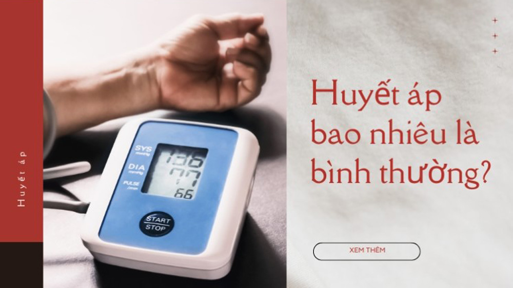 Huyết áp bao nhiêu là bình thường? Câu trả lời sẽ khiến bạn bất ngờ!
