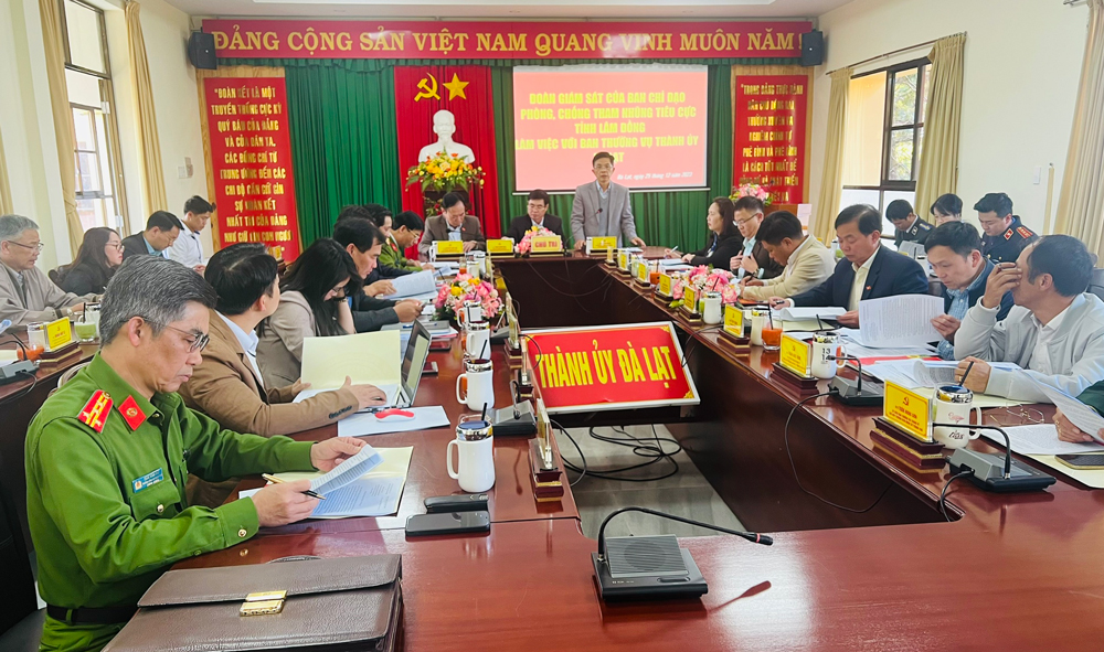 Đoàn giám sát của Ban Chỉ đạo phòng, chống tham nhũng, tiêu cực tỉnh làm việc với Ban Thường vụ Thành ủy Đà Lạt