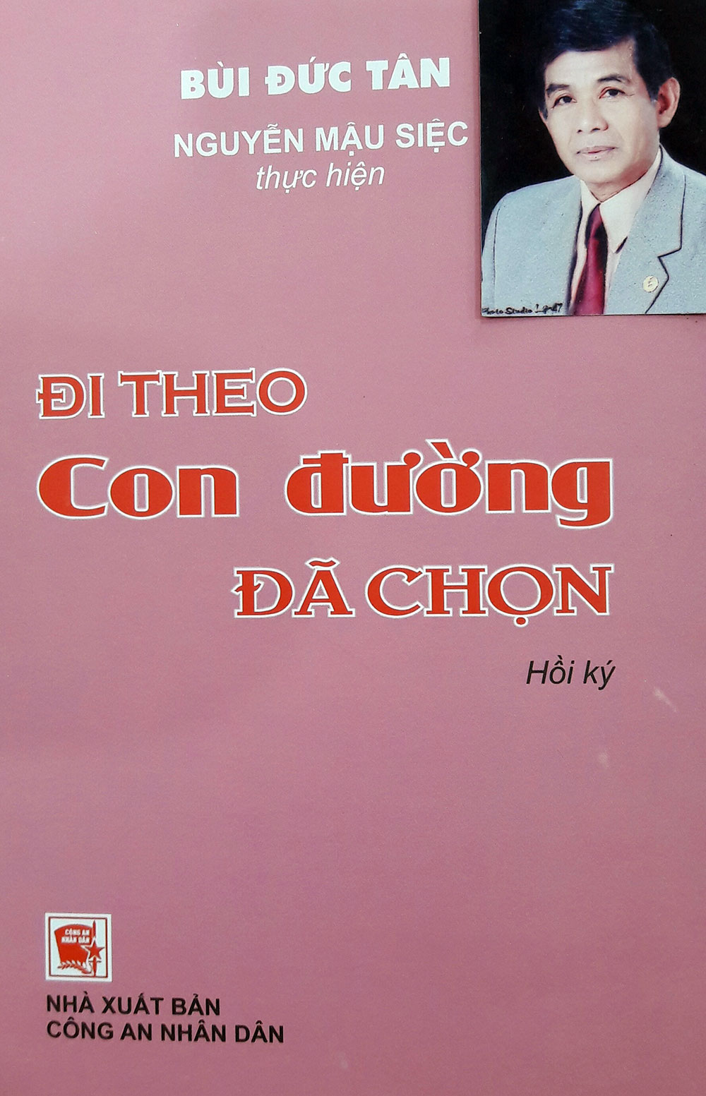Hồi ký &quot;Đi theo con đường đã chọn&quot;