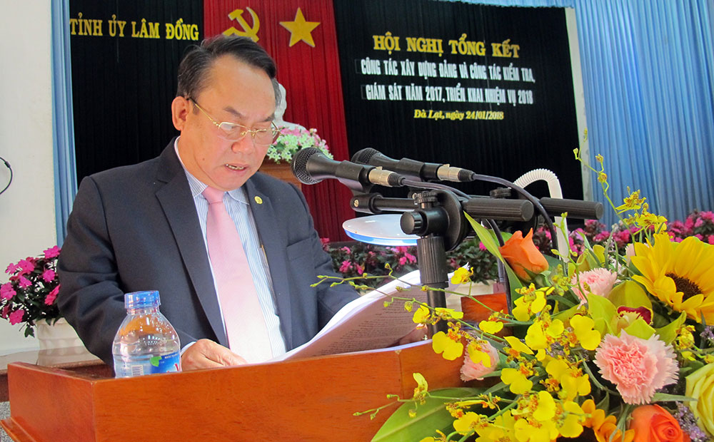 Đồng chí Dương Công Hiệp - UVBTV, Chủ nhiệm UBKT Tỉnh ủy báo cáo công tác kiểm tra, giám sát, thi hành kỷ luật trong Đảng năm 2017 và phương hướng nhiệm vụ 2018