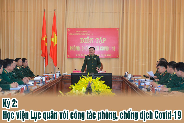 Học viện Lục quân chung sức cùng các đơn vị trong toàn quân thực hiện tốt công tác phòng, chống dịch Covid-19