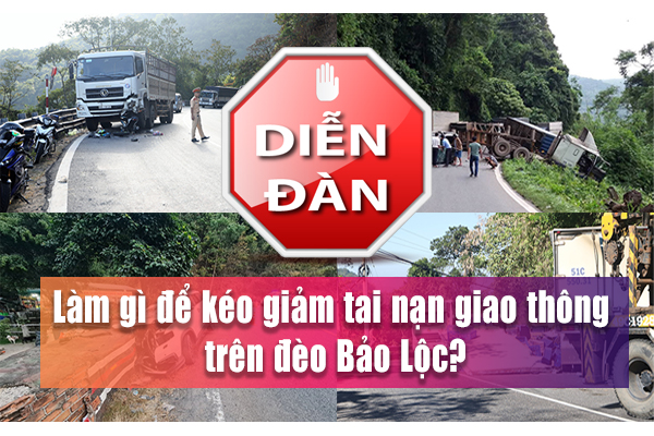 Làm gì để kéo giảm tai nạn giao thông trên đèo Bảo Lộc?