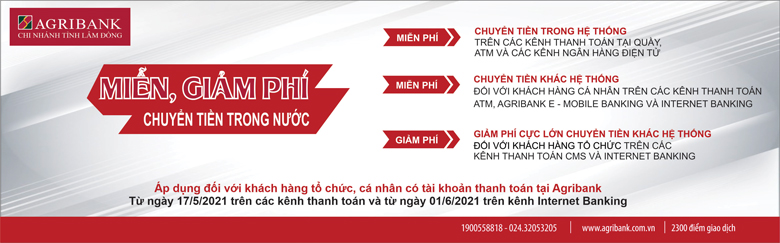 AGRIBANK MIỄN 100% PHÍ DỊCH VỤ CHUYỂN TIỀN TRONG NƯỚC