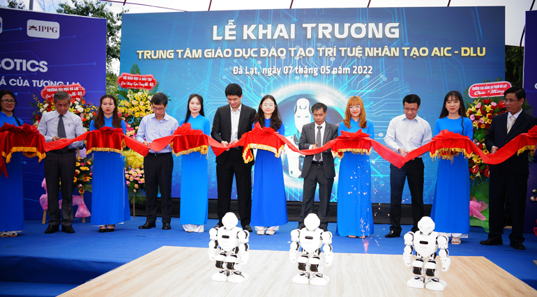 Khai trương Trung tâm Giáo dục đào tạo trí tuệ nhân tạo và công nghệ đầu tiên tại Trường Đại học Đà Lạt